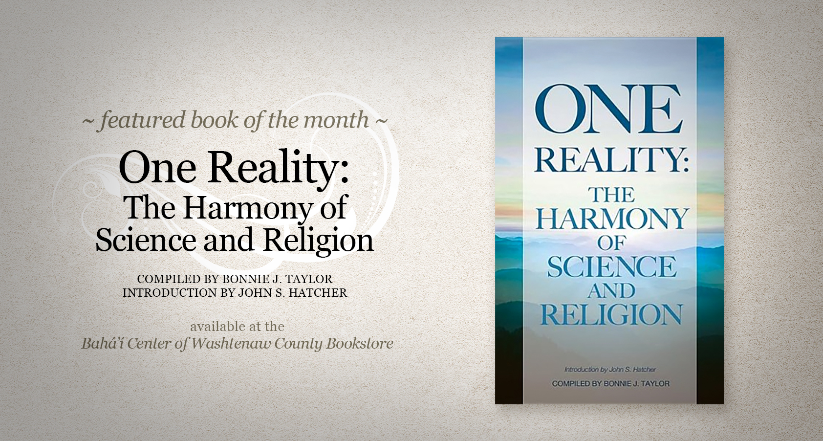 One Reality The Harmony Of Science And Religion Baha I Center Of Washtenaw County