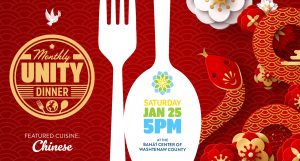 Unity Dinner: Chinese Cuisine @ Bahá’í Center of Washtenaw County | Ypsilanti | Michigan | United States