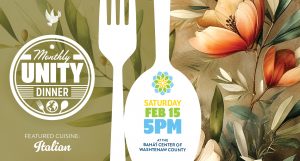 Unity Dinner: Italian Cuisine @ Bahá’í Center of Washtenaw County | Ypsilanti | Michigan | United States